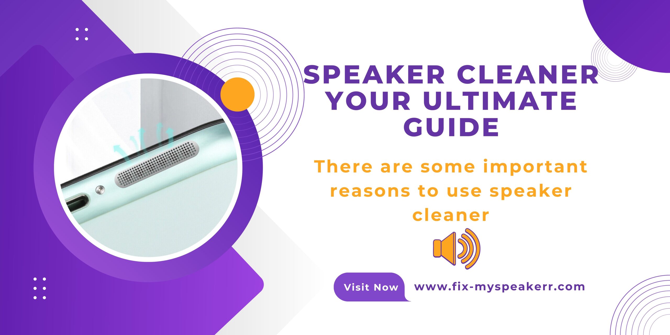 Speaker Cleaner Your ultimate guide